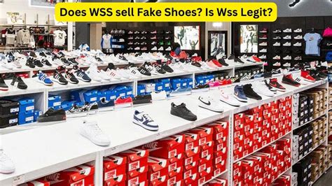 wss shoes real or fake|is wss legit.